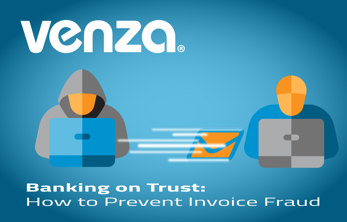 Banking on Trust: How to Prevent Invoice Fraud