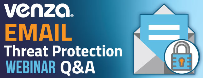 Email Threat Protection Webinar Q&A Graphic